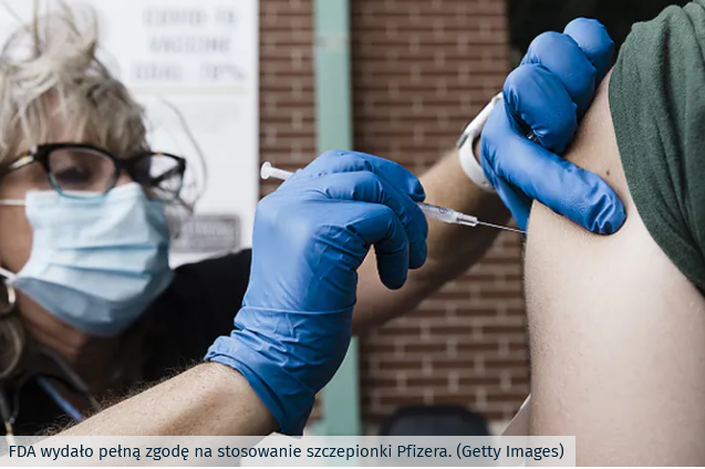Koniec z „eksperymentem medycznym”. FDA wydało pełną autoryzację dla szczepionki Pfizera.